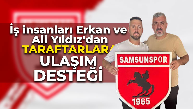 İş insanları Erkan ve Ali Yıldız'dan taraftarlara minibüs desteği